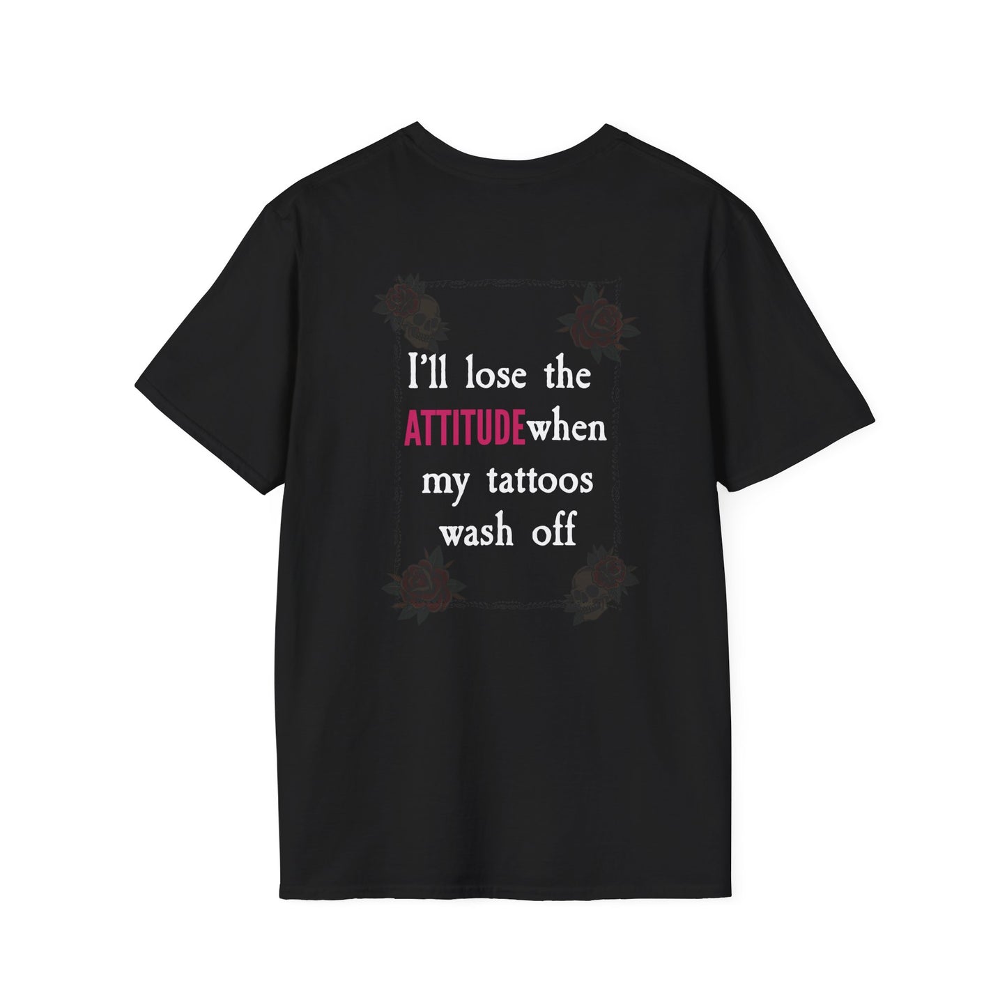 The Attitude Unisex T-Shirt
