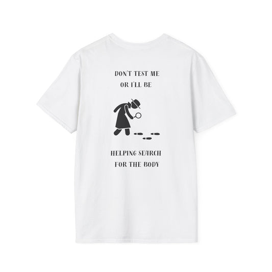 Test Me Unisex T-Shirt