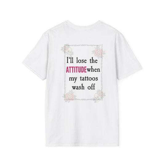 The Attitude Unisex T-Shirt